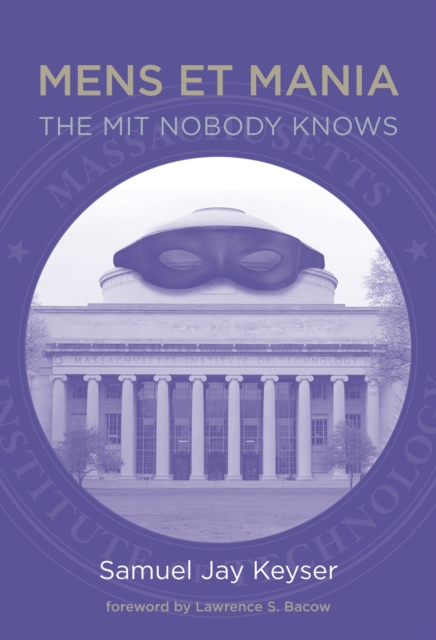 Mens et Mania : The MIT Nobody Knows, Paperback / softback Book