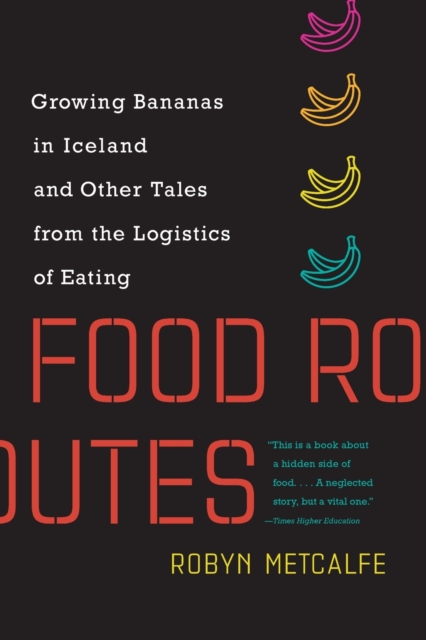 Food Routes, Paperback / softback Book