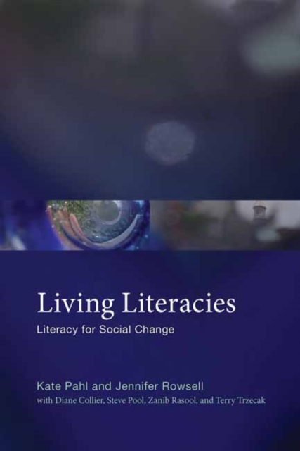 Living Literacies : Literacy for Social Change, Paperback / softback Book
