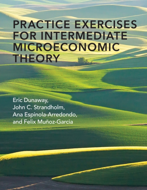 Practice Exercises for Intermediate Microeconomic Theory, Paperback / softback Book