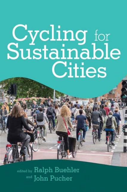 Cycling for Sustainable Cities, Paperback / softback Book