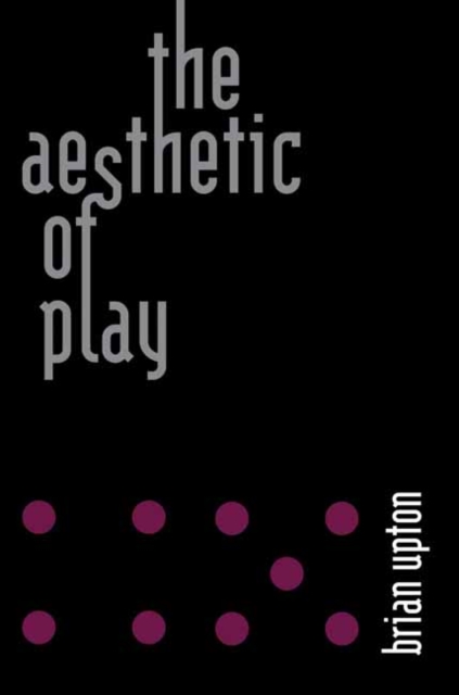 The Aesthetic of Play, Paperback / softback Book
