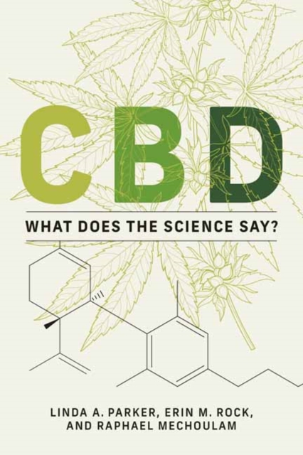 CBD : What Does the Science Say?, Paperback / softback Book