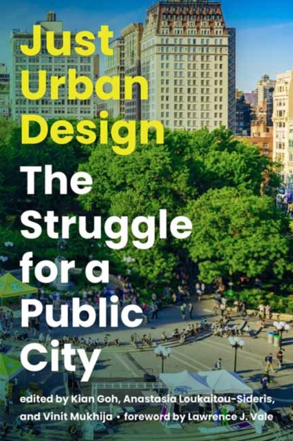 Just Urban Design : The Struggle for a Public City, Paperback / softback Book