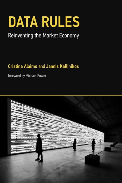 Data Rules : Reinventing the Market Economy, Paperback / softback Book