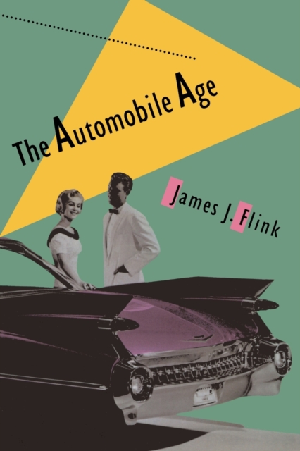 The Automobile Age, Paperback / softback Book