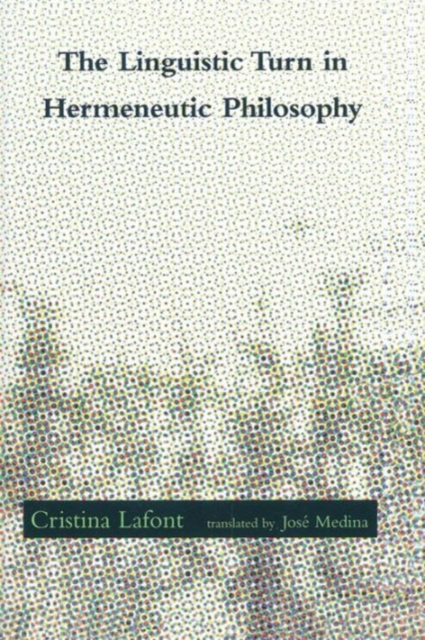 The Linguistic Turn in Hermeneutic Philosophy, Paperback Book