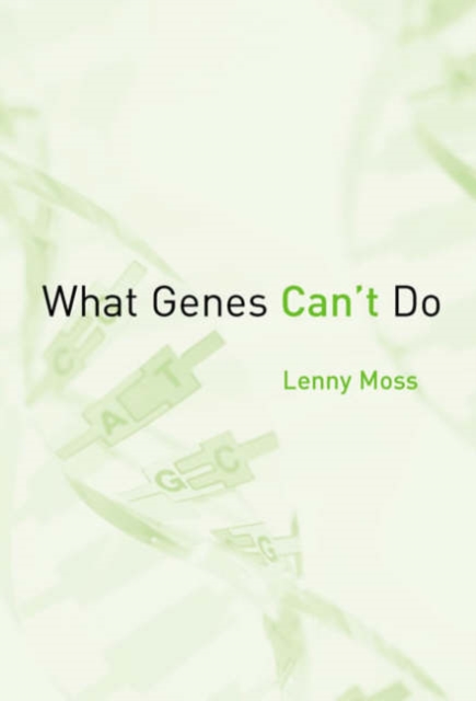What Genes Can't Do, Paperback Book
