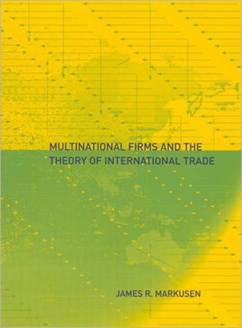 Multinational Firms and the Theory of International Trade, Paperback / softback Book