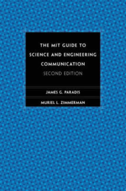 The MIT Guide to Science and Engineering Communication, Paperback / softback Book