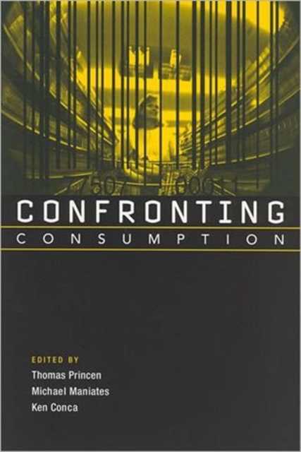 Confronting Consumption, Paperback / softback Book