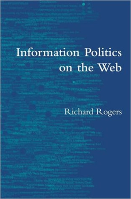 Information Politics on the Web, Paperback / softback Book