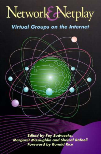 Network and Netplay : Virtual Groups on the Internet, Paperback / softback Book