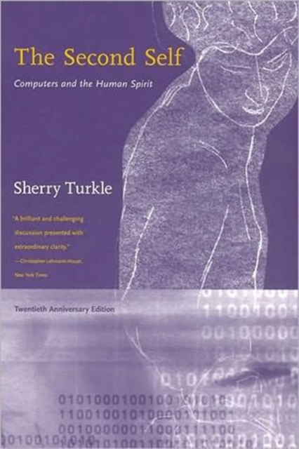 The Second Self : Computers and the Human Spirit, Paperback / softback Book