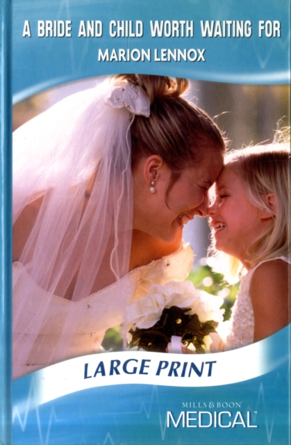 A Bride and Child Worth Waiting for, Hardback Book