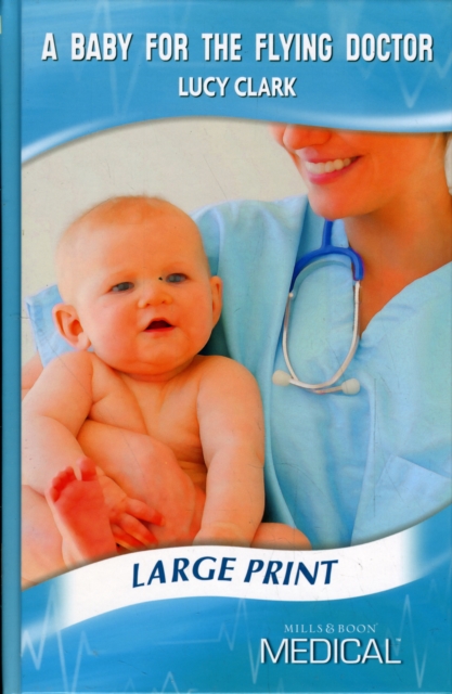 A Baby for the Flying Doctor, Hardback Book