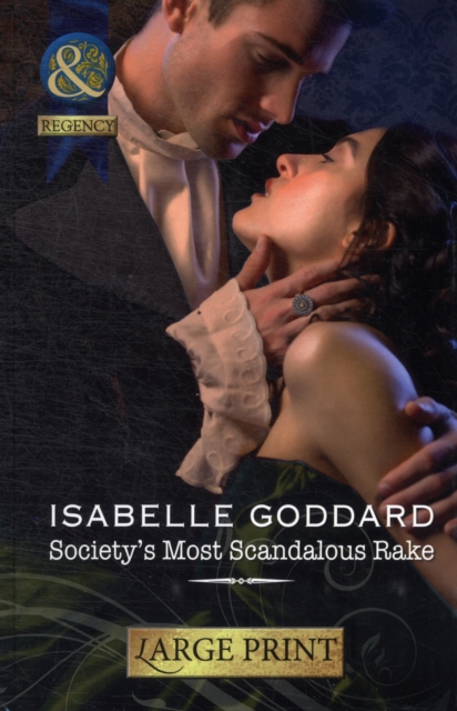 Society's Most Scandalous Rake, Hardback Book