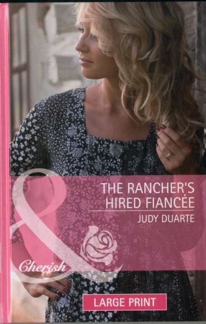 The Rancher's Hired Fiance, Hardback Book