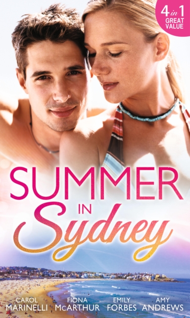 Summer in Sydney : Cort Mason - Dr Delectable / Survival Guide to Dating Your Boss / Breaking Her No-Dates Rule / Waking Up with Dr off-Limits, Paperback Book