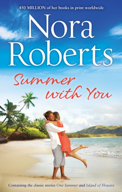 Summer With You : One Summer / Island of Flowers, Paperback / softback Book