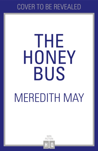 The Honey Bus, Paperback Book