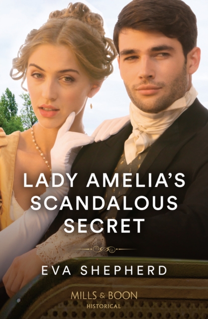 Lady Amelia's Scandalous Secret, Paperback / softback Book