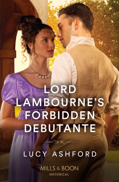 Lord Lambourne's Forbidden Debutante, Paperback / softback Book