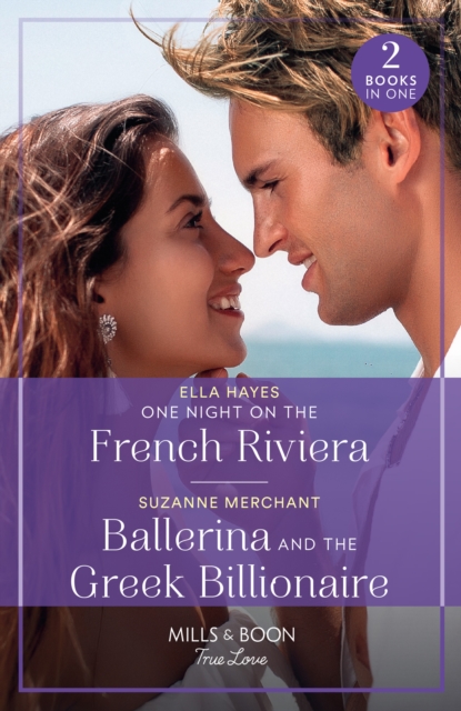 One Night On The French Riviera / Ballerina And The Greek Billionaire - 2 Books in 1, Paperback / softback Book