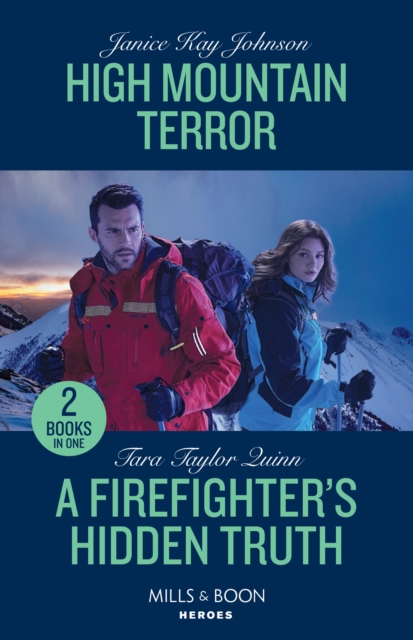 High Mountain Terror / A Firefighter's Hidden Truth : High Mountain Terror / a Firefighter's Hidden Truth (Sierra's Web), Paperback / softback Book