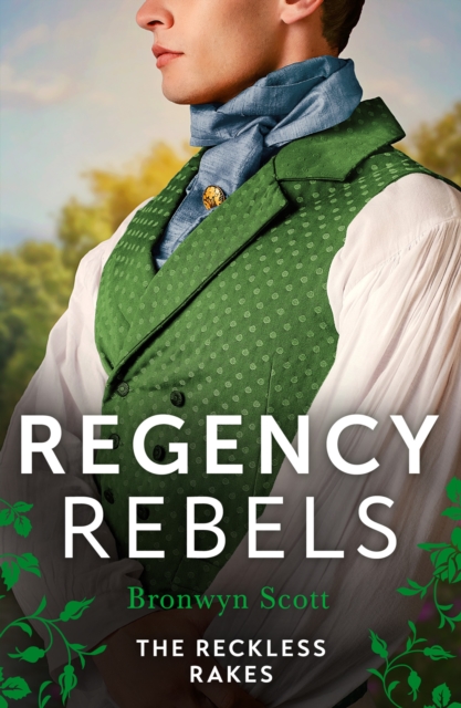 Regency Rebels: The Reckless Rakes - 2 Books in 1, Paperback / softback Book