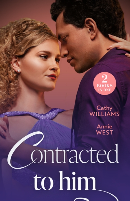 Contracted To Him : Royally Promoted (Secrets of Billionaires' Secretaries) / Signed, Sealed, Married (A Diamond in the Rough), Paperback / softback Book