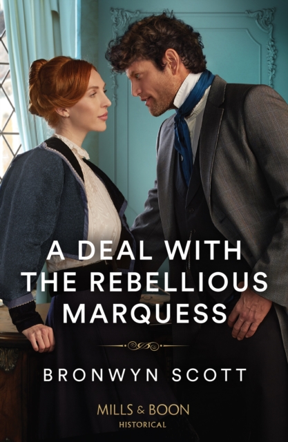 A Deal With The Rebellious Marquess, Paperback / softback Book