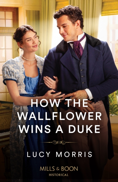 How The Wallflower Wins A Duke, Paperback / softback Book
