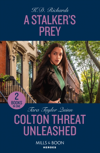 A Stalker's Prey / Colton Threat Unleashed : A Stalker's Prey (West Investigations) / Colton Threat Unleashed (the Coltons of Owl Creek), Paperback / softback Book