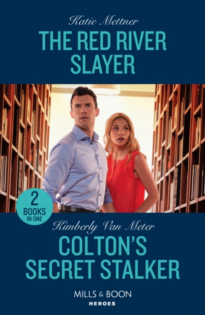 The Red River Slayer / Colton's Secret Stalker : The Red River Slayer (Secure One) / Colton's Secret Stalker (the Coltons of Owl Creek), Paperback / softback Book