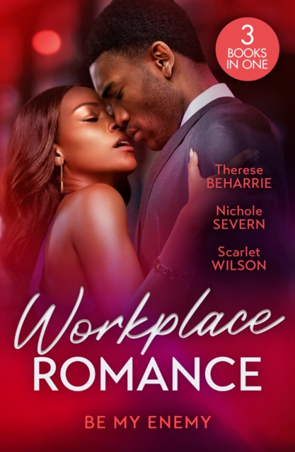 Workplace Romance: Be My Enemy : Her Twin Baby Secret / Rules in Deceit / Tempted by the Hot Highland DOC, Paperback / softback Book