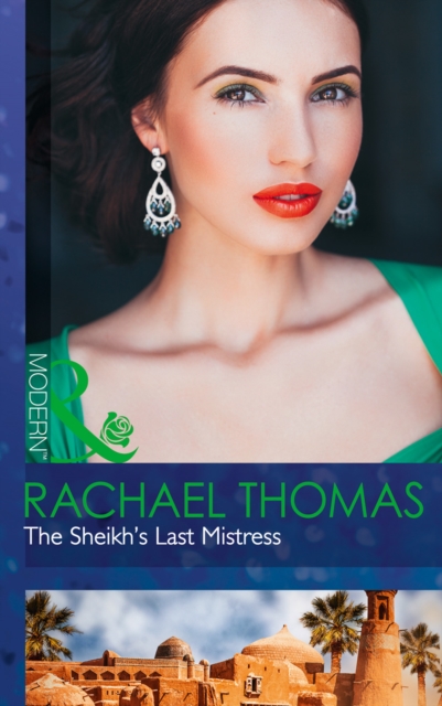 The Sheikh's Last Mistress, Paperback Book