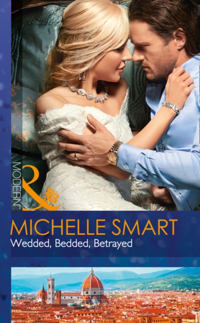 Wedded, Bedded, Betrayed (Wedlocked!, Book 77), Paperback Book