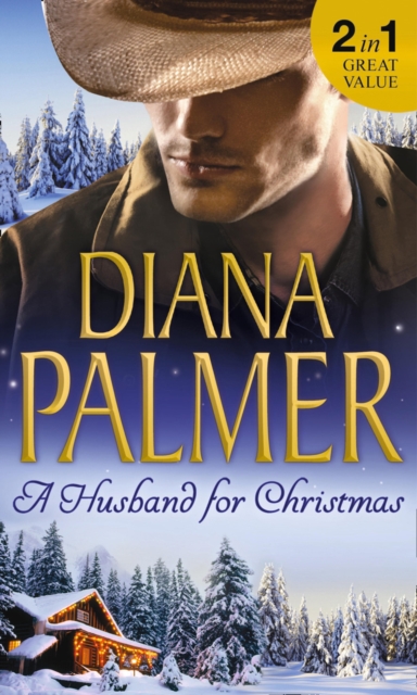 A Husband For Christmas : Snow Kisses / Lionhearted, Paperback / softback Book