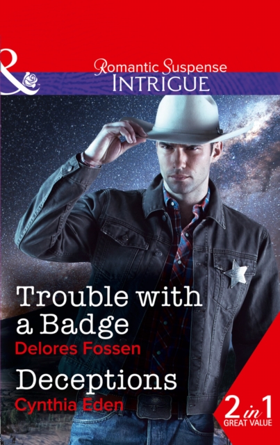 Trouble with a Badge : Deceptions, Paperback Book