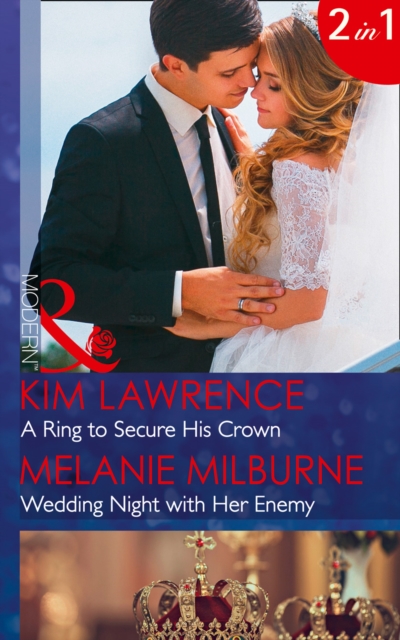 A Ring to Secure His Crown : Wedding Night with Her Enemy (Wedlocked!, Book 87), Paperback Book