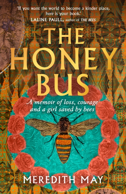 The Honey Bus, Hardback Book