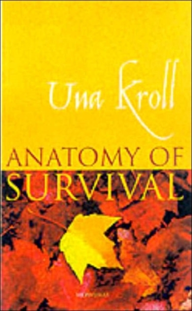 Anatomy of Survival : Steps on a Personal Journey Towards Healing, Paperback Book