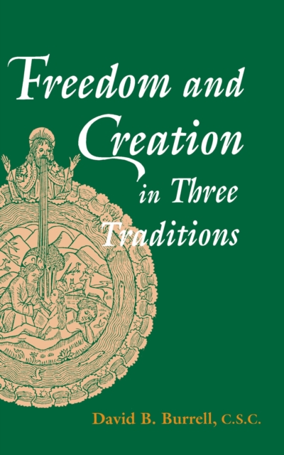 Freedom and Creation in Three Traditions, Paperback / softback Book
