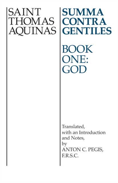 Summa Contra Gentiles : Book One: God, Paperback / softback Book