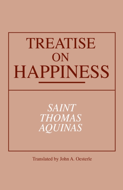 Treatise on Happiness, Paperback / softback Book
