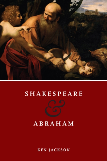 Shakespeare and Abraham, Paperback / softback Book