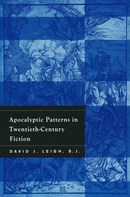 Apocalyptic Patterns in Twentieth-Century Fiction, Paperback / softback Book
