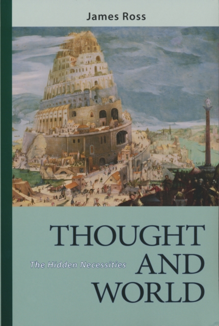 Thought and World : The Hidden Necessities, Hardback Book