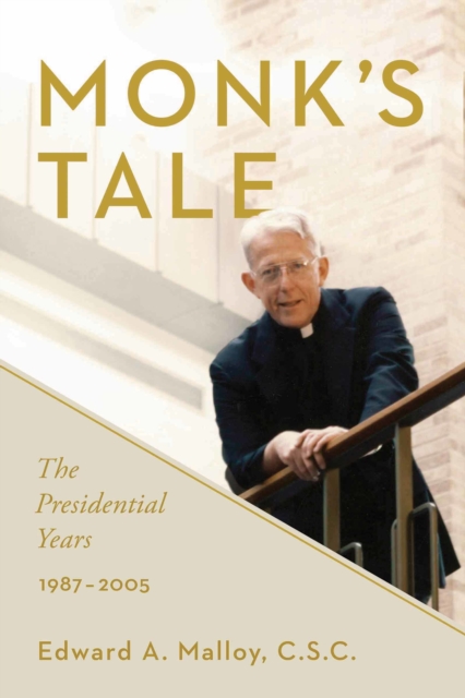 Monk's Tale : The Presidential Years, 1987-2005, Hardback Book